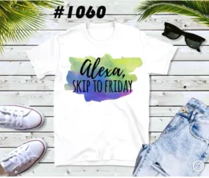 #1060 Alexa Skip To Friday