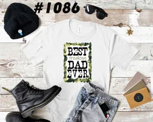 #1086 Best Freakin Dad Ever