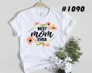 #1090 Best Mom Ever
