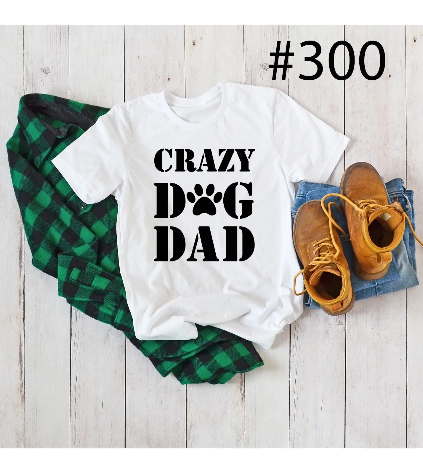 #300 Crazy Dog Dad