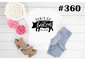 #360 Bacon My Heart