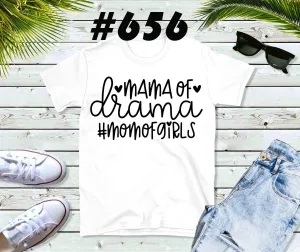 #656 Mama Of Drama