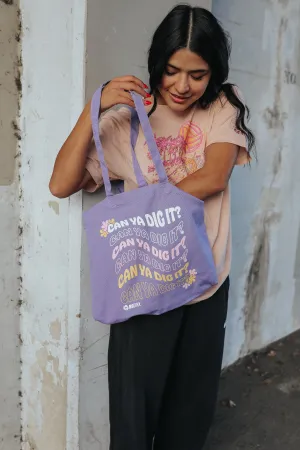 Can Ya Dig It Pigment Dyed Tote