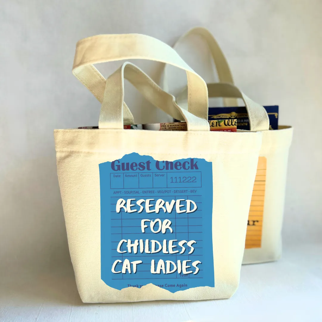 Canvas Mini Tote Bag -  Reserved for Childless Cat Ladies Guest Check