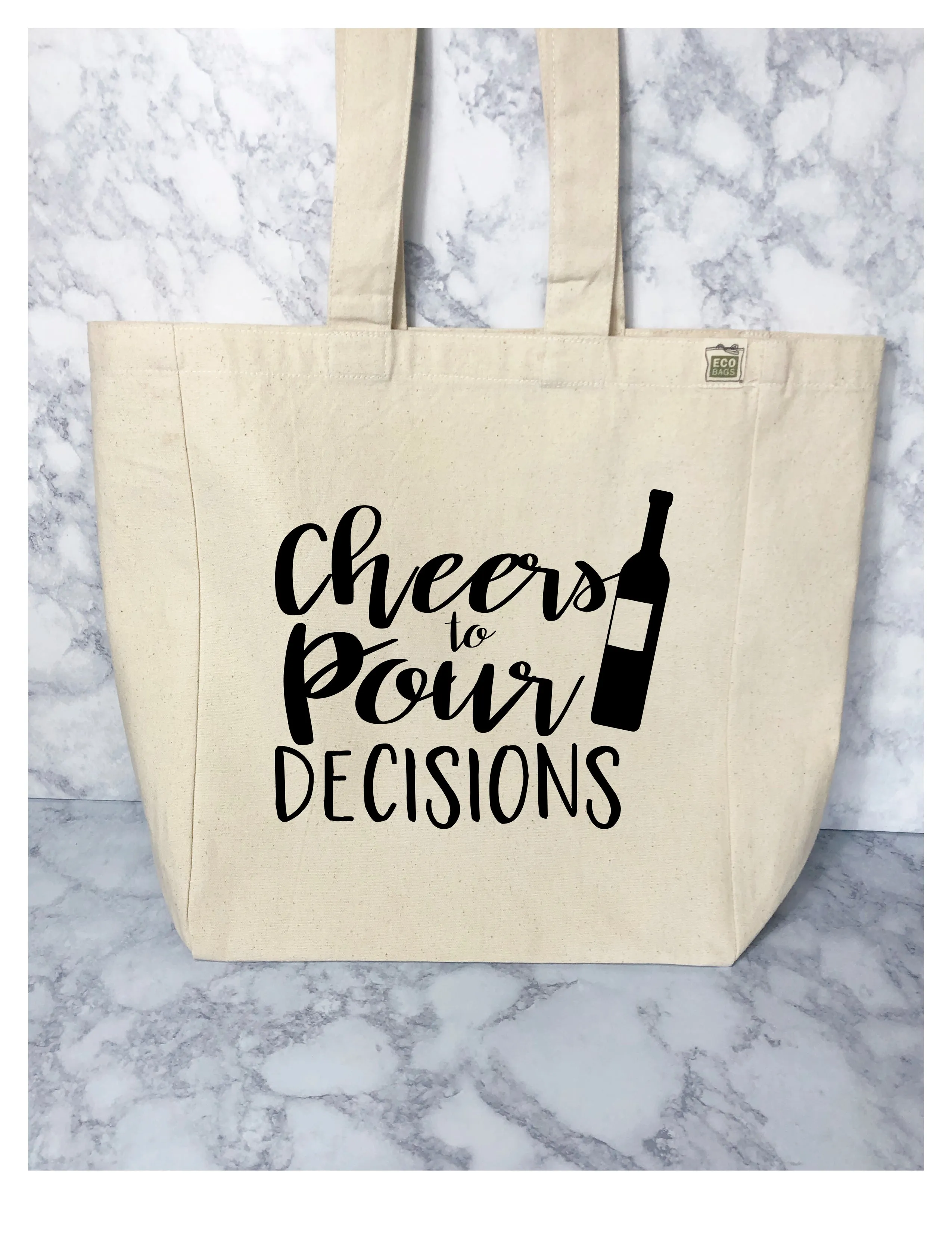 cheers to pour decisions - tote bag