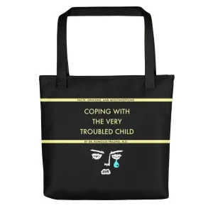 Coping With The Troubled Child Tote Bag