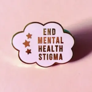 End Mental Health Stigma Pin