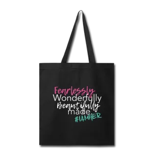 Fearlessly, Wonderfully and Beautifully Made – Canvas Tote Bag