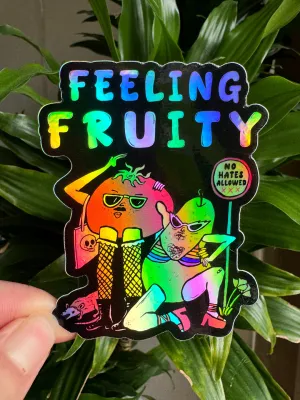 Feeling Fruity Holographic Sticker