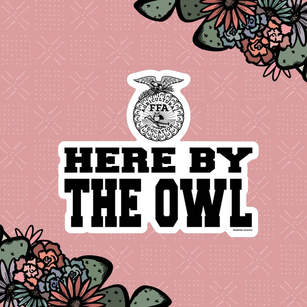 Here By The Owl FFA Sticker