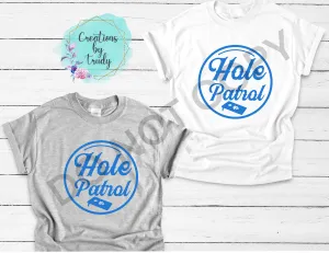 Hole patrol T-SHIRT