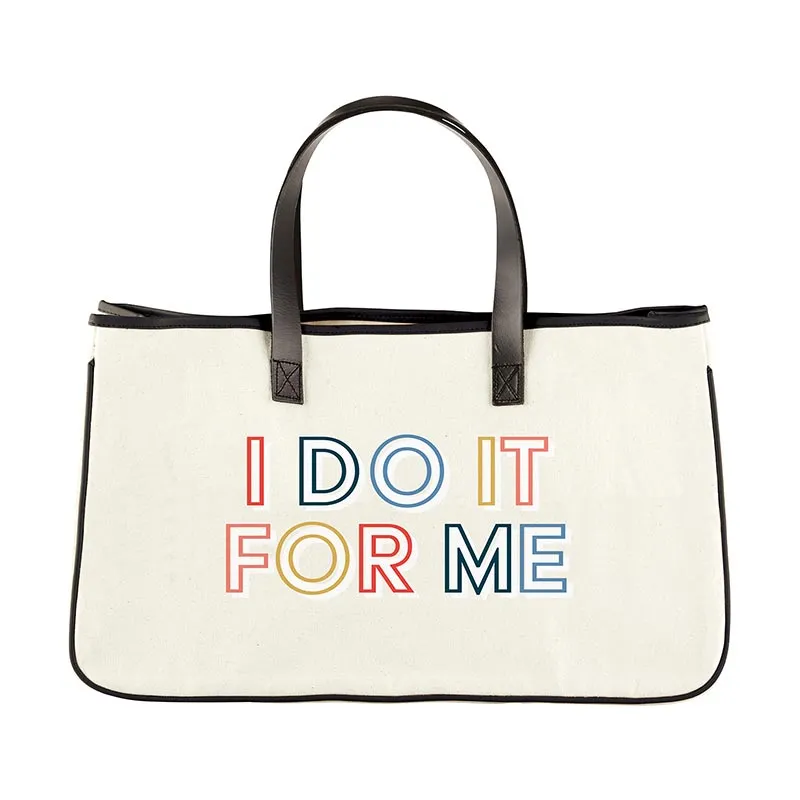 I Do it For Me Canvas Tote