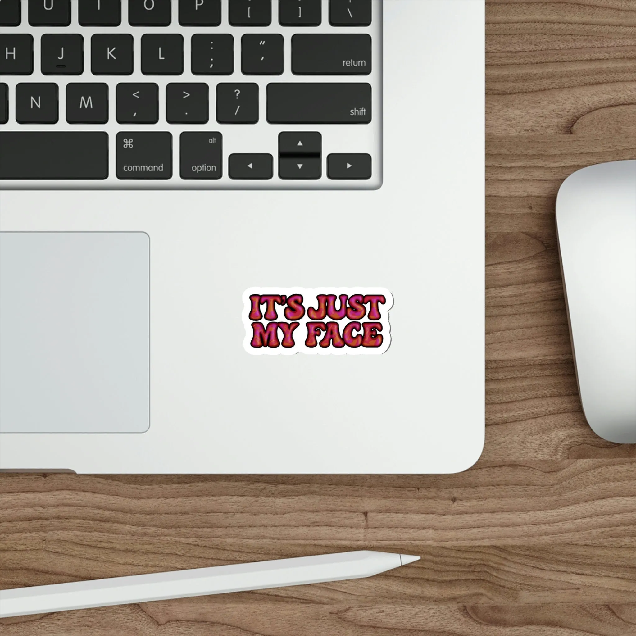 It's Just My Face Die-Cut Stickers