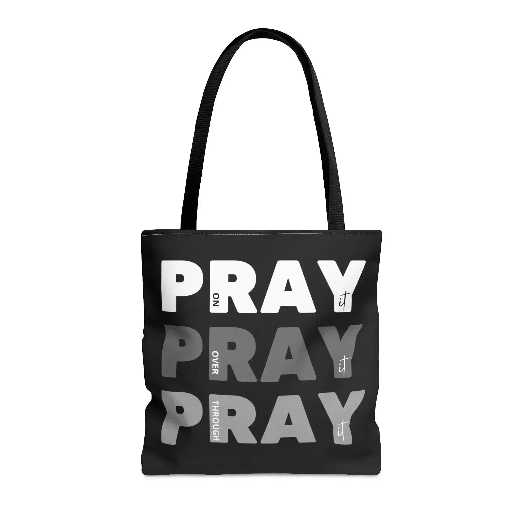 Large Tote Bag Pray on it Over it Through
