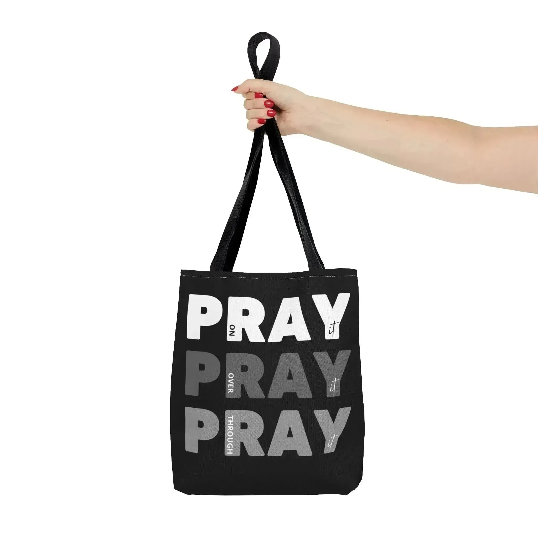 Large Tote Bag Pray on it Over it Through