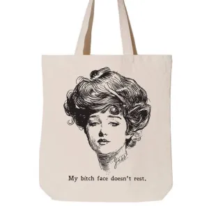 “My Bitch Face Doesn’t Rest” Tote Bag