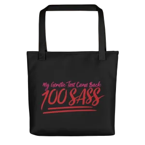 My Genetic Tests Came Back 100 SASS (Tote Bag)