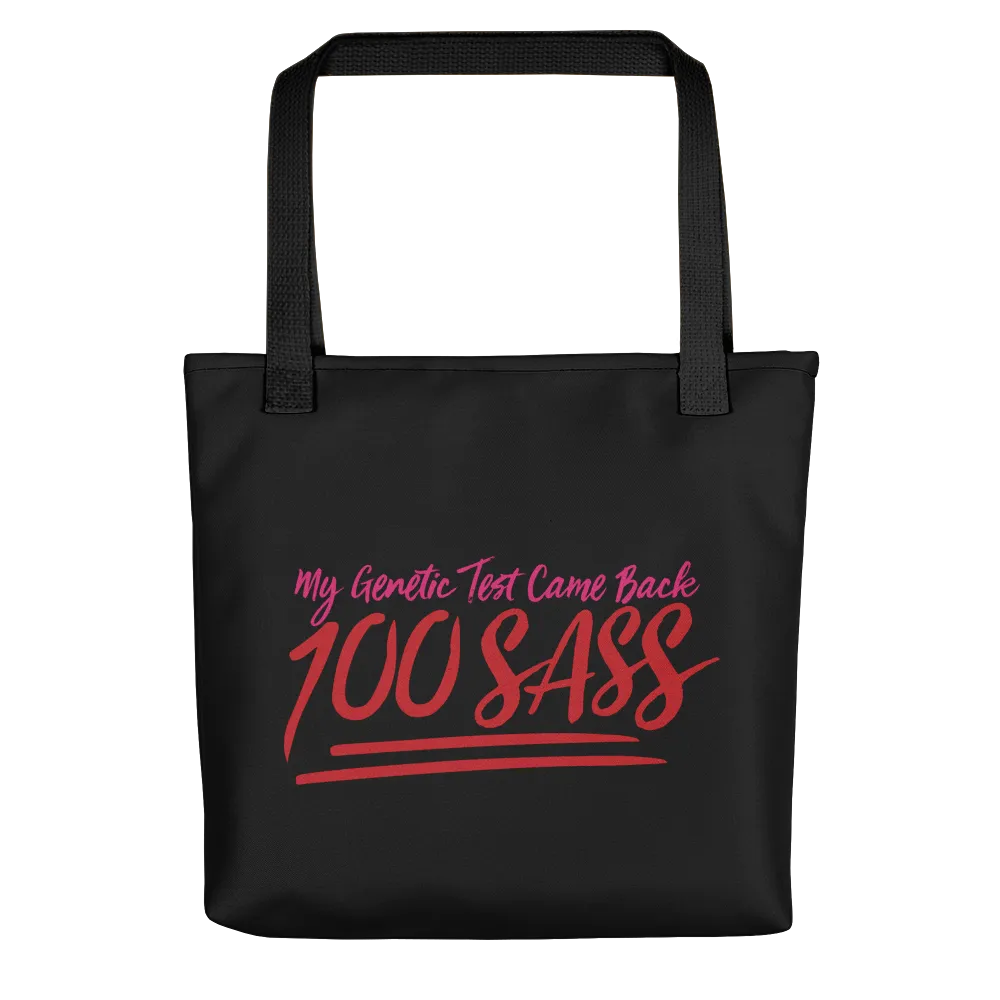 My Genetic Tests Came Back 100 SASS (Tote Bag)