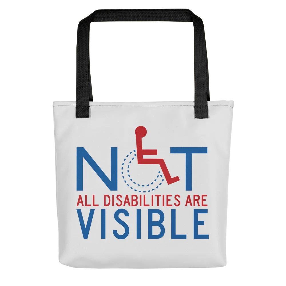 Not All Disabilities are Visible (Grey Tote Bag)