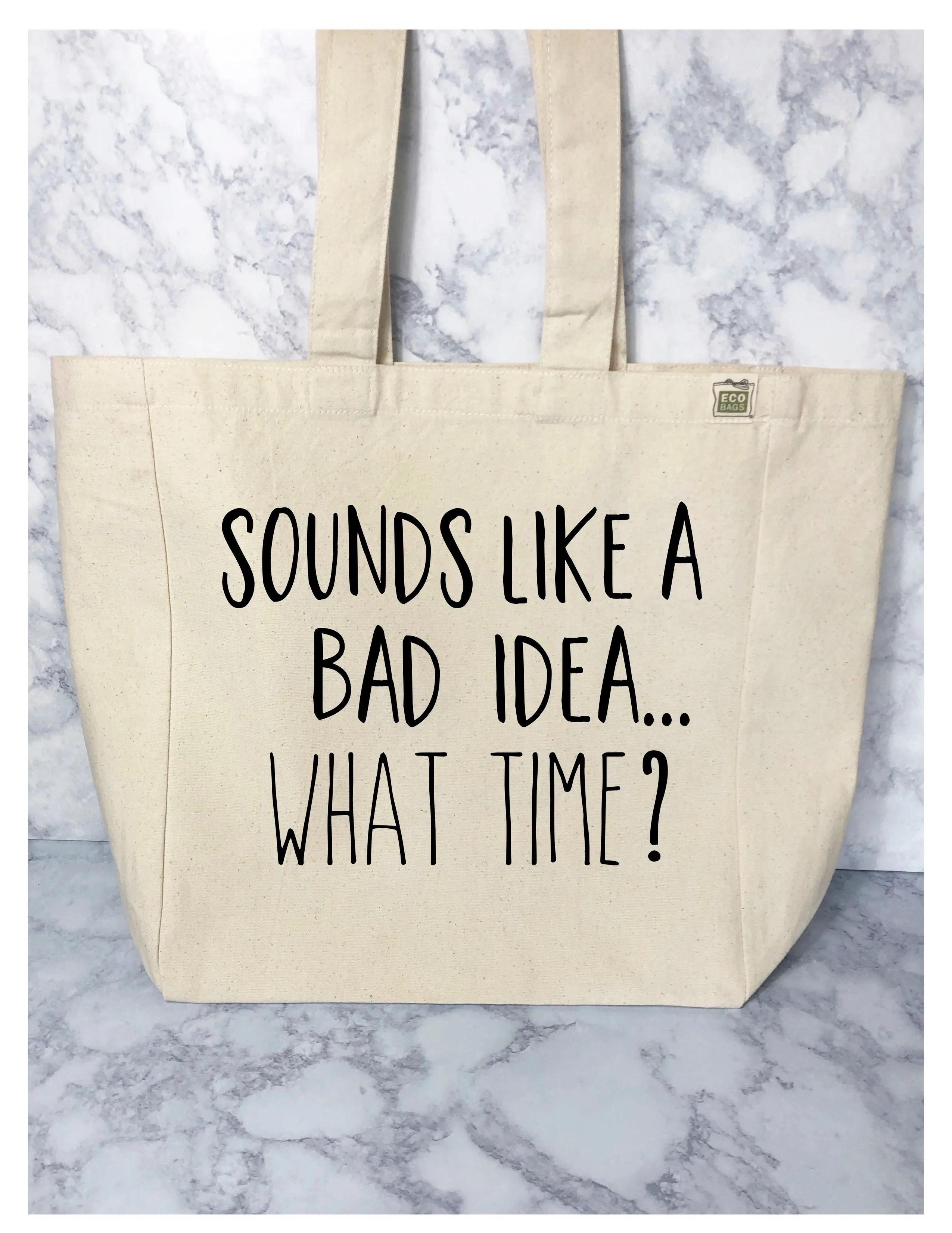 sounds like a bad idea - tote bag