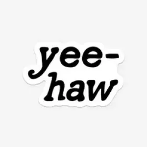 The Yee-Haw Sticker