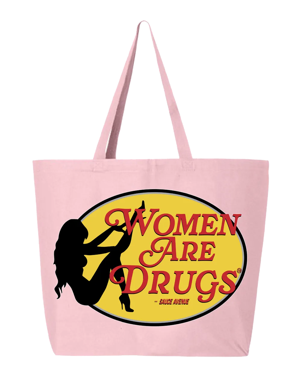 Women Are Drugs® (SPRO) | Jumbo Tote Bag
