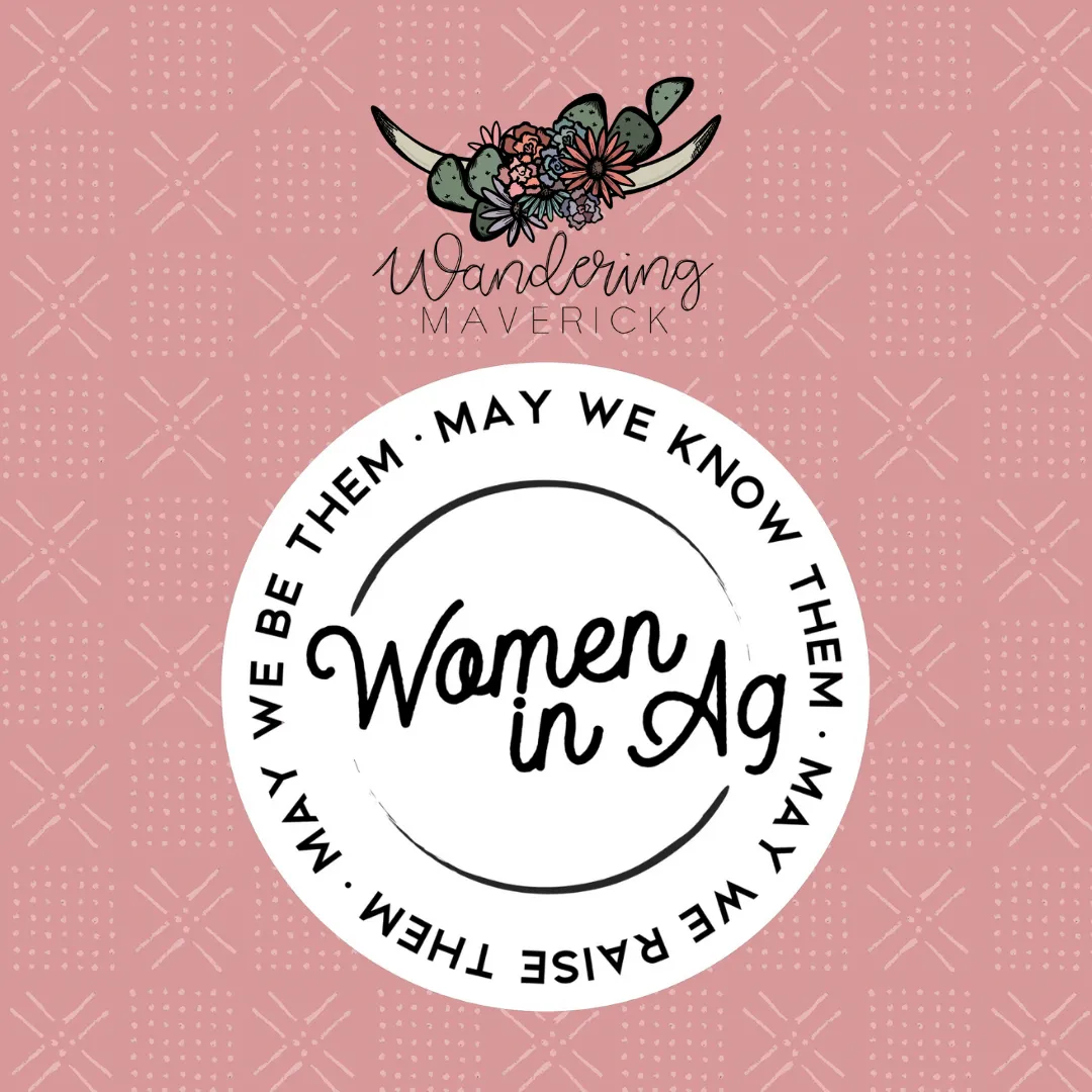Women In Ag - May We Know Them Sticker