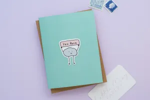 YOU ROCK (Vinyl Sticker Greeting Card)